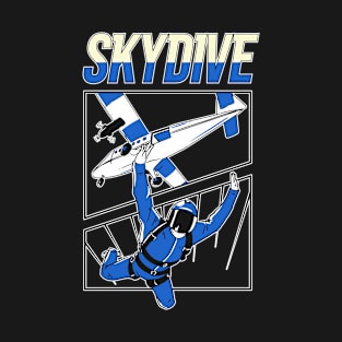 Skydive Skydiving Parachutist Parachute T-Shirt