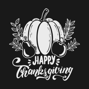 Happy Thanksgiving T-Shirt