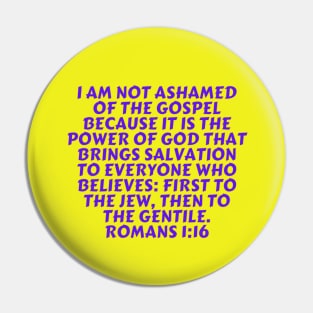 Bible Verse Romans 1:16 Pin