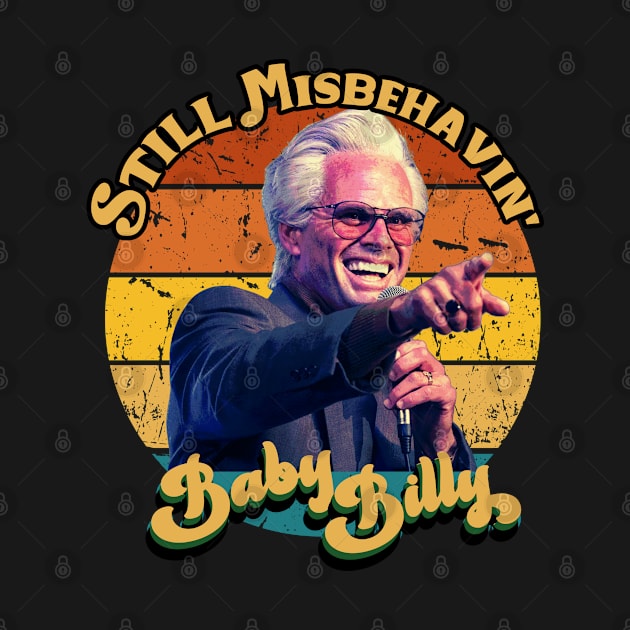 Still Misbehavin' Baby Billy Retro by ARTSYVIBES111