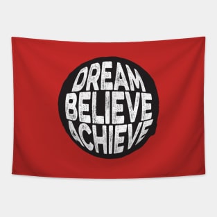 Dream Believe Achieve Tapestry