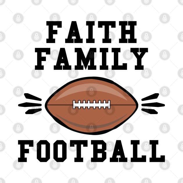 Faith Family Football by DesignWood-Sport