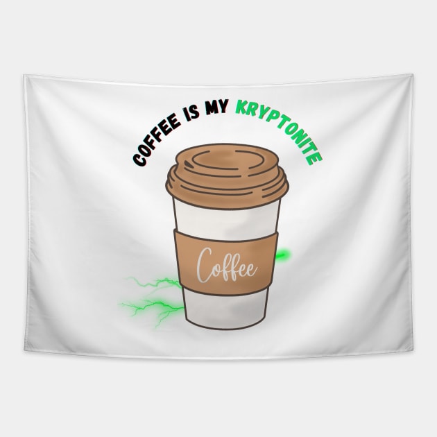 Coffee is My Kryptonite Tapestry by mebcreations