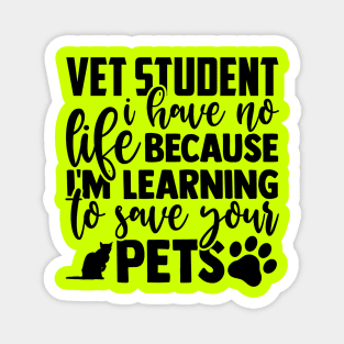 Gift for the best VET student Magnet