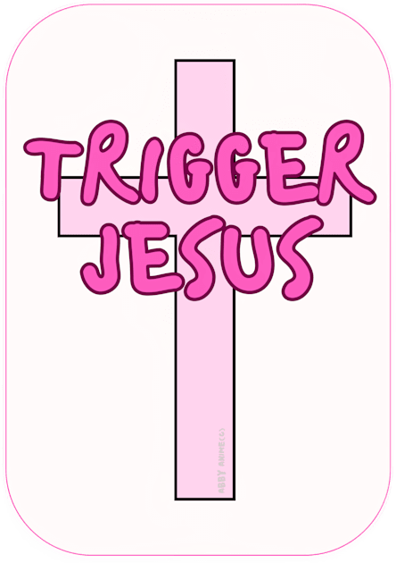 Trigger Jesus Affirmation By Abby Anime(c) Kids T-Shirt by Abby Anime