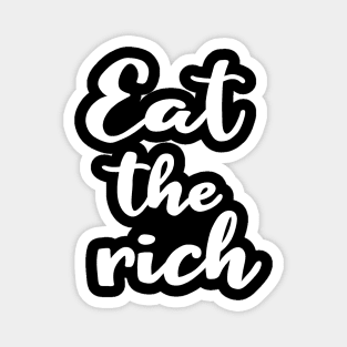 Eat The Rich Magnet