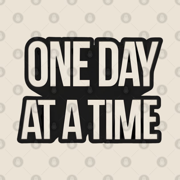 One Day At A Time - AA by SOS@ddicted