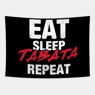 Eat Sleep Tabata Repeat l Hiit Fitness Workout Gym design Tapestry