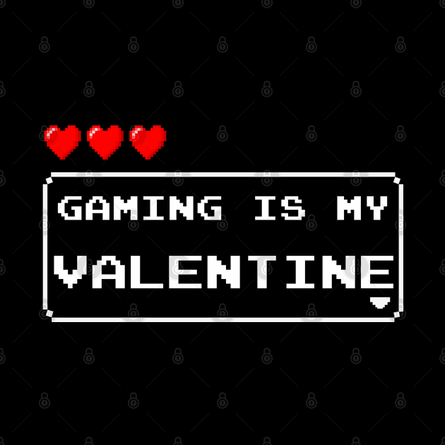 Gaming is My Valentine by gabyshiny