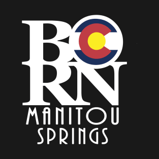 BORN Manitou Springs T-Shirt