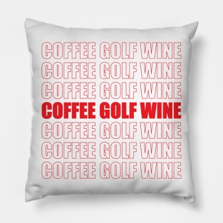 Coffee Golf Wine Pillow