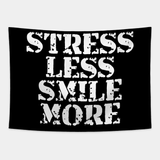 Stress Less Smile More Tapestry