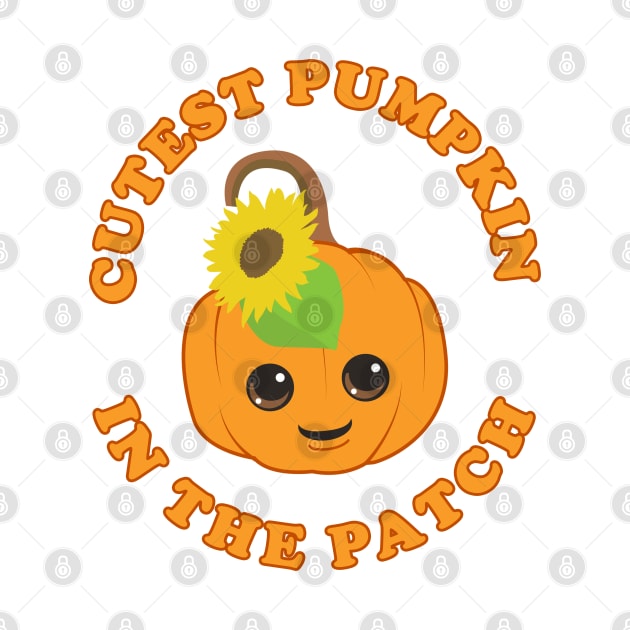 Cutest Pumpkin In The Patch by JustCreativity