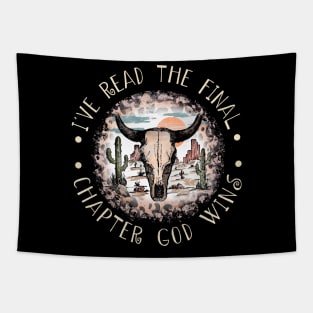 I've Read The Final Chapter God Wins Bull Skull Desert Tapestry