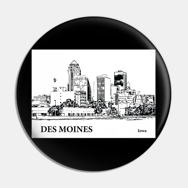 Des Moines - Iowa Pin by Lakeric