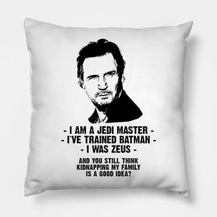 You Think That`s A Good Idea? Pillow