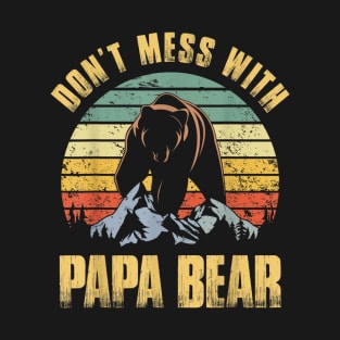 Don't Mess With Papa Bear Father's Day T-Shirt