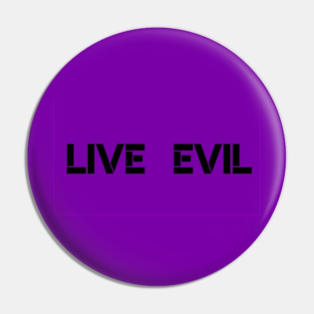 Live Evil Pin by Madatova