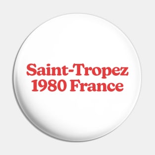 Saint Tropez 1980 France Pin