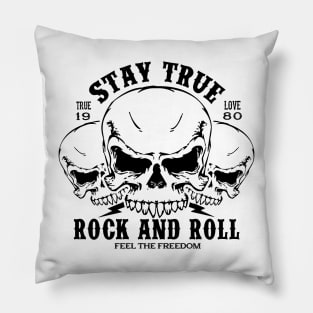 Stay true true love 1980 rock and roll feel the freedom Pillow