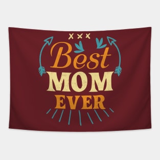 Best Mom Ever Tapestry