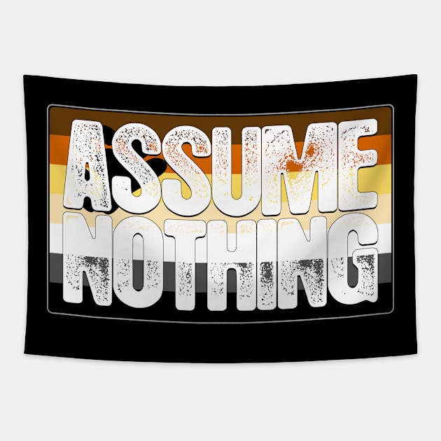 Assume Nothing Bear Pride Flag Tapestry by wheedesign