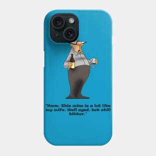 Funny Wine and Wife Cartoon Humor Phone Case