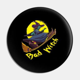 Bad Witch  Design for a Witch riding a broom Pin