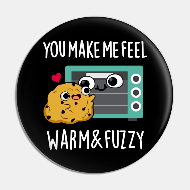 You Make Me Feel Warm And Fuzzy Cute Oven Pun Pin by punnybone