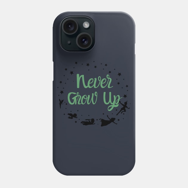 Never Grow Up Phone Case by bryhiller19