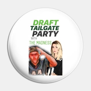 The Madness Podcast Draft Party 2019 Pin