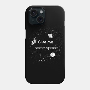 Give me some space Phone Case