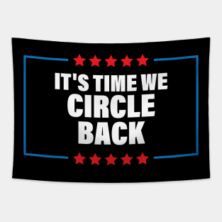 It's Time We Circle Back Tapestry