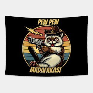 Pew Pew Madafakas Cat Crazy Vintage Funny Cat Owners Tapestry