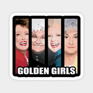 Golden Girls //\\ Squad Goals Magnet