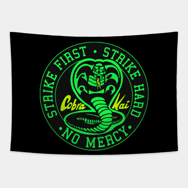 Cobra Kai No Mercy Strike Hard Gift Tapestry by MIRgallery