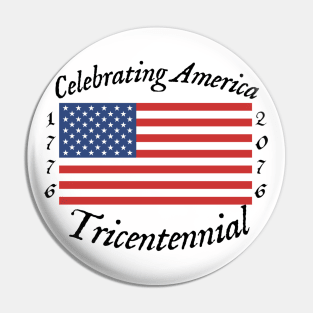 Tricentennial Black/White Pin