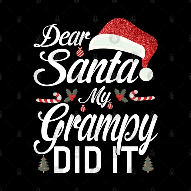 Dear Santa My Grampy Did It Funny by intelus