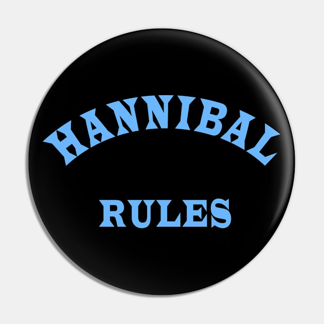 Hannibal Rules Pin by Lyvershop