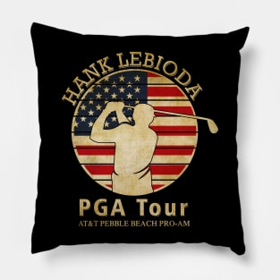 PGA TOUR - Pebble Beach Pro-Am SUPPORT HANK LEBIODA Pillow