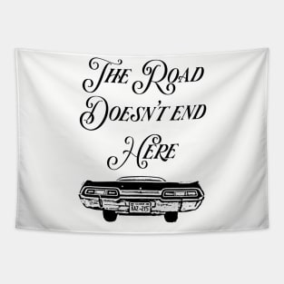 The Road Doesn't End Here- Supernatural Tapestry