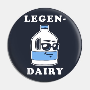 LegenDairy Pin