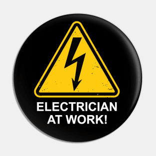 Electrician at Work Pin