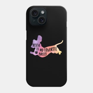 Rescue Is My Favorite Breed Phone Case