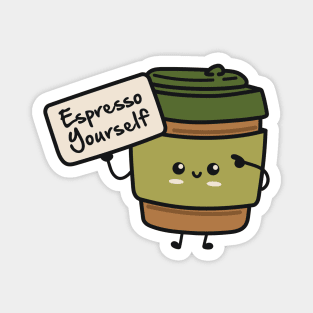 Cute Kawaii Coffee Cup - Espresso Yourself - Funny Coffee Pun Magnet