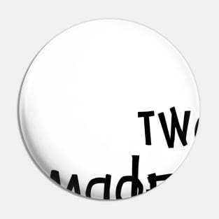 Two Words: Made In America (With Black Font) Pin