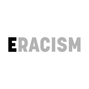 Eracism T-Shirt