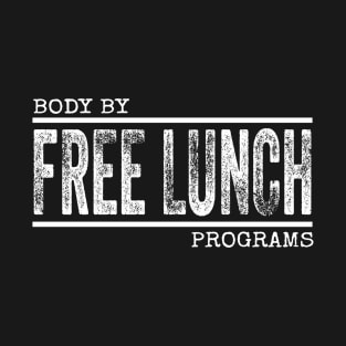 Free Lunch T-Shirt