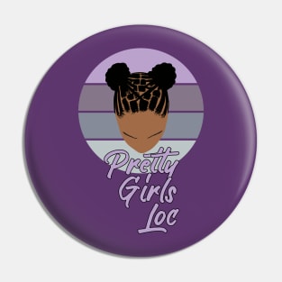 Pretty Girls Locs Pin