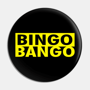 BINGO BANGO Pin